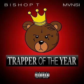 Trapper of the Year by Bishop T