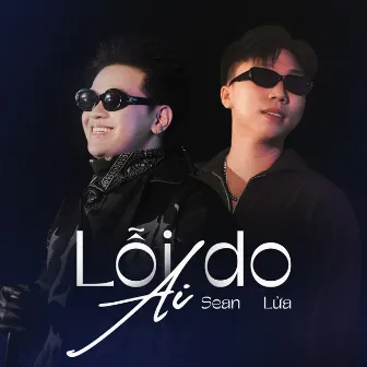 Lỗi Do Ai by Lửa