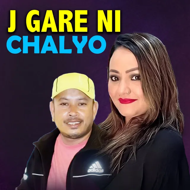 J GARE NI CHALYO