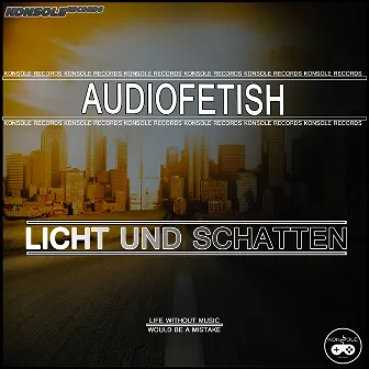 Licht und Schatten by Audiofetish