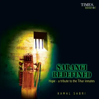 Sarangi Redefined by Kamal Sabri