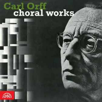 Orff: Choral Works by Josef Veselka