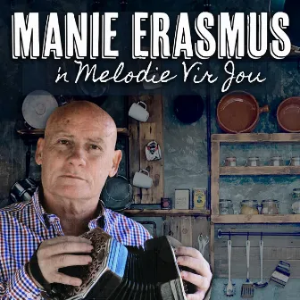 'n Melodie Vir Jou by MANIE ERASMUS