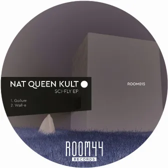 Sci-Fly EP by Nat Queen Kult