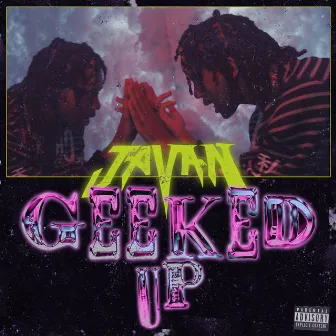 Geeked Up!¡ by Javan