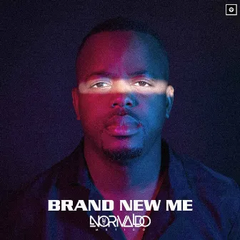 Brand New Me by DJ Norivaldo Metido