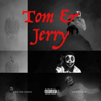 Tom & Jerry by PARIS The Prince