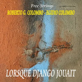 Lorsque Django jouait (Free Strings) by Roberto Colombo