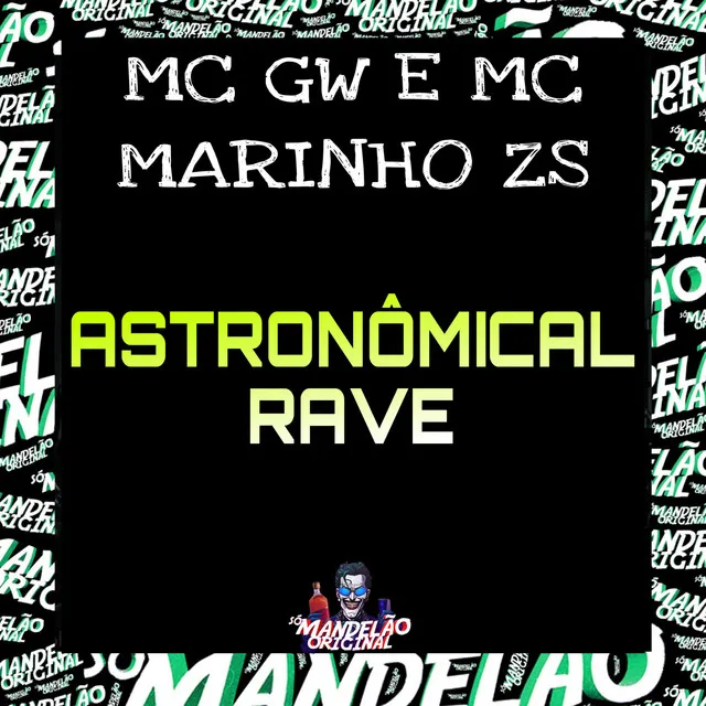 Astronômical Rave