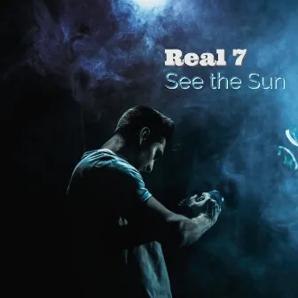 See the Sun by Real 7