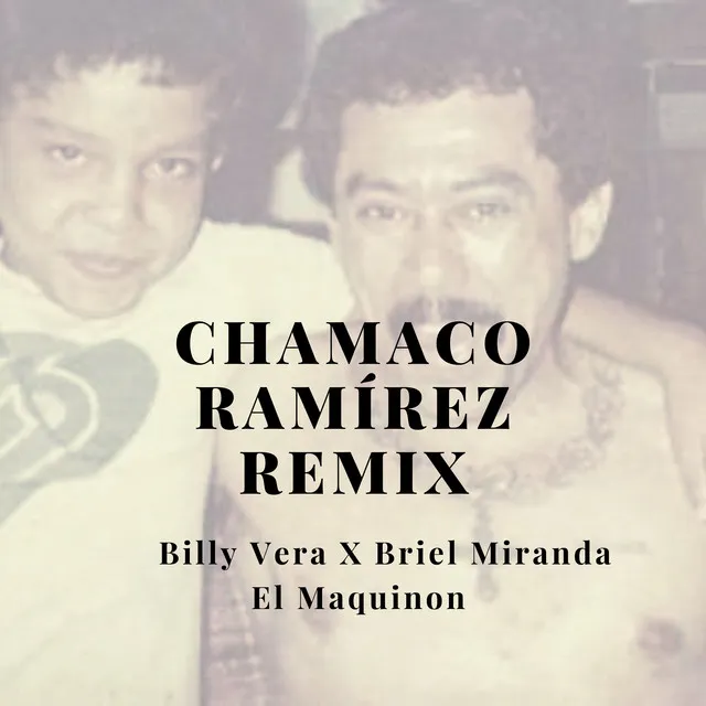 Chamaco Ramírez (Remix)