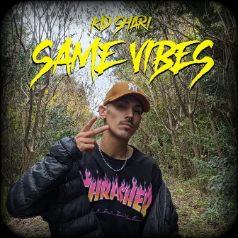 Same Vibes by Kid Shari