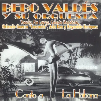 Canto a La Habana by Bebo Valdés & His Orchestra