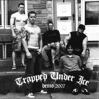 Demo 2007 by Trapped Under Ice