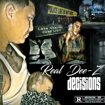 Decisions by Real Dee-Z