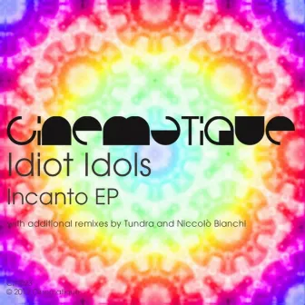 Incanto EP by Idiot Idols