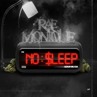 No Sleep by Rae Monique