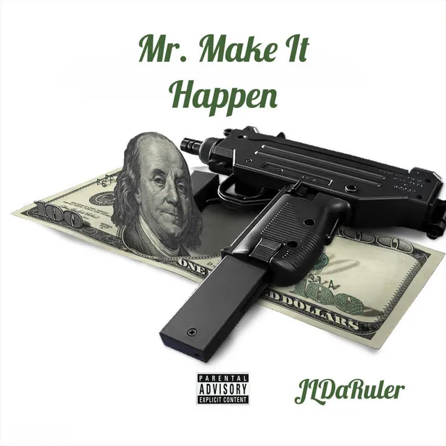 Mr. Make It Happen Freestyle