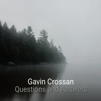 Questions & Answers by Gavin Crossan