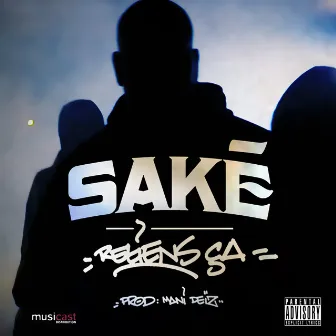 Retiens ça by Saké