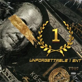 Unforgettable1Ent: TTO7 by Unforgettable1Ent