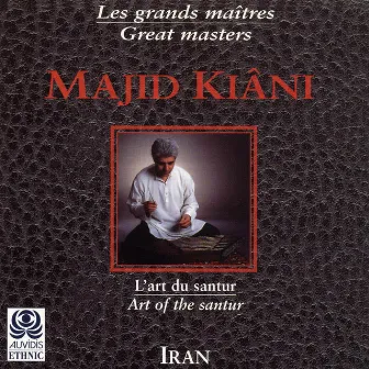 L'art du santur : Iran (Les grands maîtres) by Majid Kiani