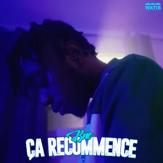 Ça recommence by Bné