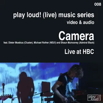 Live at Hbc by Camera