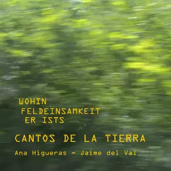 Songs Of The Earth (Cantos De La Tierra) by Jaime Del Val