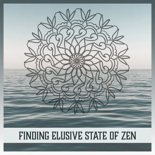 Finding Elusive State of Zen – True Bliss Music, Promote Calm, Daily Reflections, Relaxation Response, Sweet Feelings, Ethereal Breaths