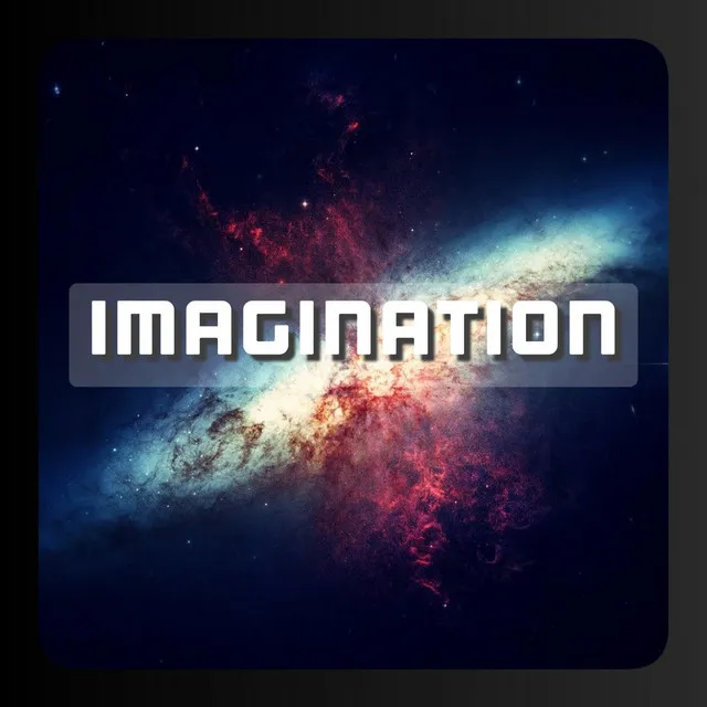 Imagination