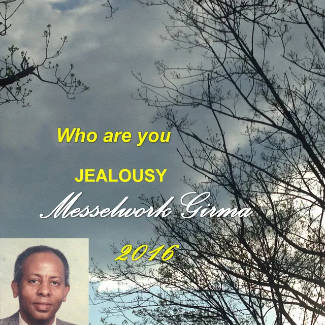 Who Are You / Jealousy