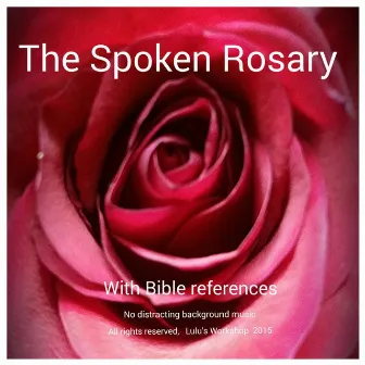 The Spoken Rosary by Barbara Wilson