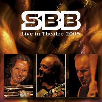 Live In Theatre 2005 by SBB