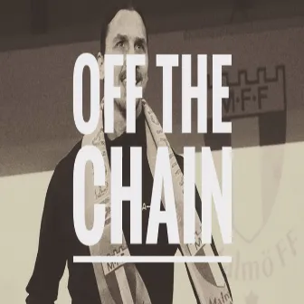 Off The Chain by Chukk Rukkuz