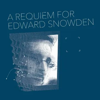 A Requiem for Edward Snowden by Matthew Collings