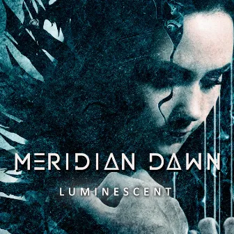 Luminescent by Meridian Dawn