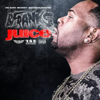 Juice by B Franks