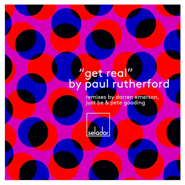 Get Real - Just Be Rub