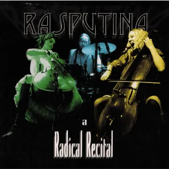 A Radical Recital by Rasputina