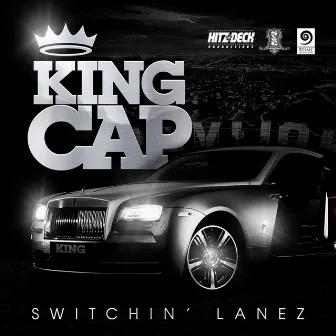 Switchin Lanez by King Cap