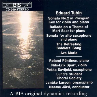 Tubin: Violin Sonata / Alto Saxophone Sonata / Ave Maria by Eduard Tubin