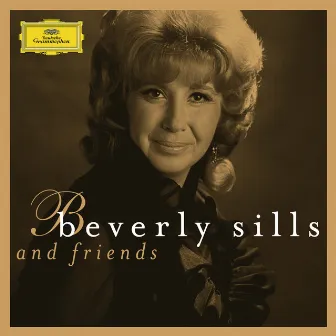 Beverly Sills and Friends by Beverly Sills