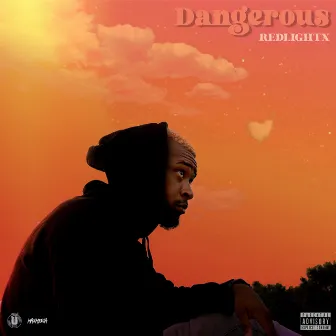 Dangerous by Redlightx