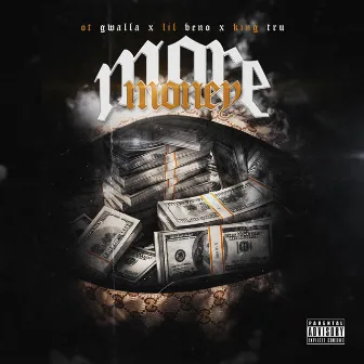 More Money by Ot Gwalla