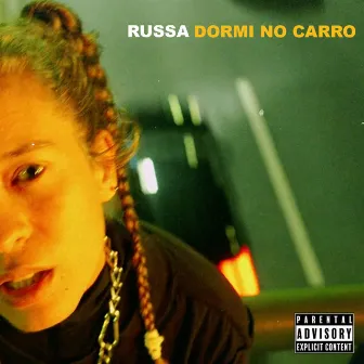 Dormi No Carro by Russa