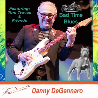 Bad Time Blues by Danny Degennaro