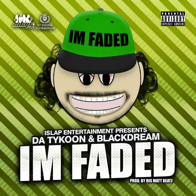 I'm Faded