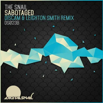 Sabotaged (Discam & Leighton Smith Remix) by The Snail