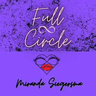 Full Circle by MRANDA